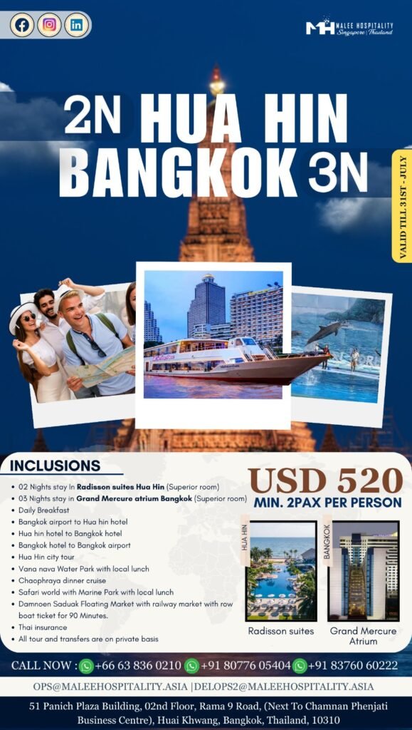 02 Nights Hua Hin & 03 Nights Bangkok